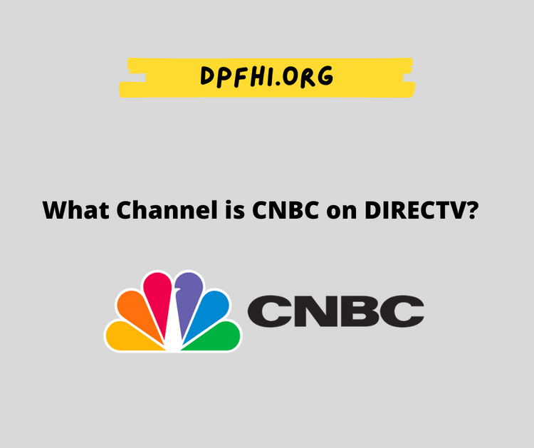 what-channel-is-cnbc-on-directv