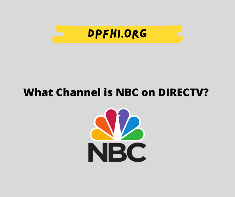 What Channel is NBC on DIRECTV? 2023