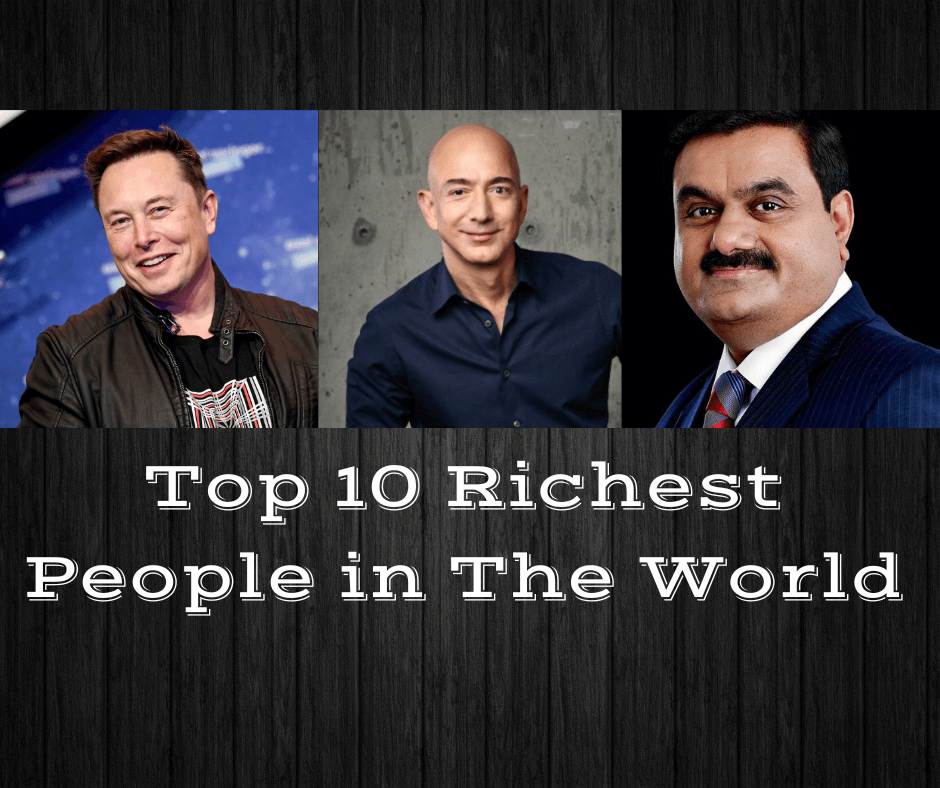 Top 10 Richest People in The World 2023