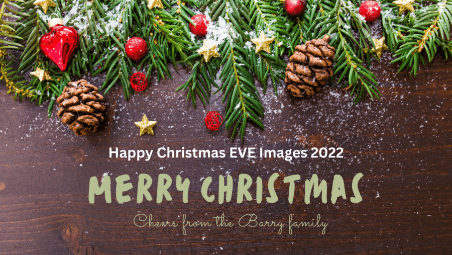 Happy Christmas EVE Images 2022