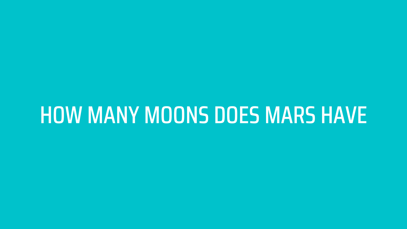 How Many Moons Does Mars Have